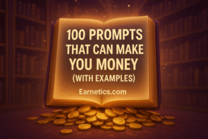 100 Prompts That Can Make You Money (With Examples)