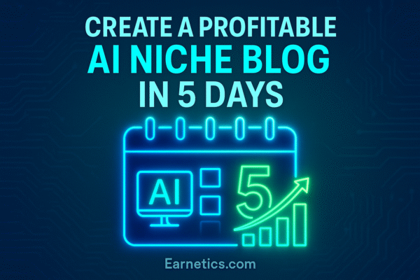 Create a Profitable AI Niche Blog in 5 Days