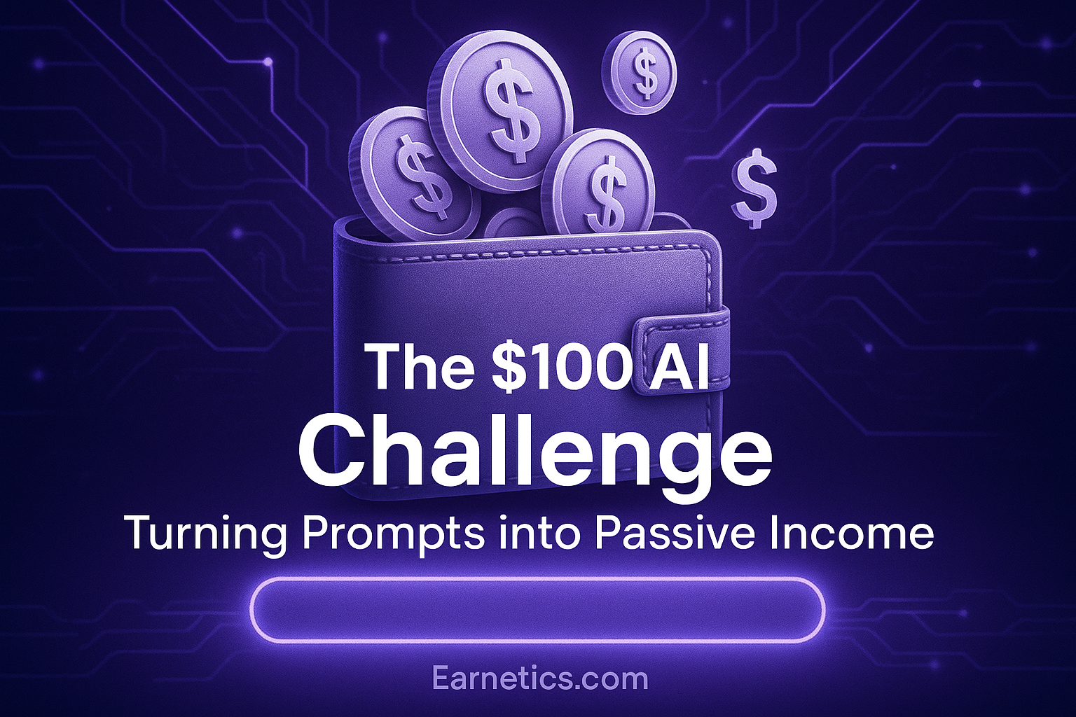 The $100 AI Challenge: Turning Prompts into Passive Income