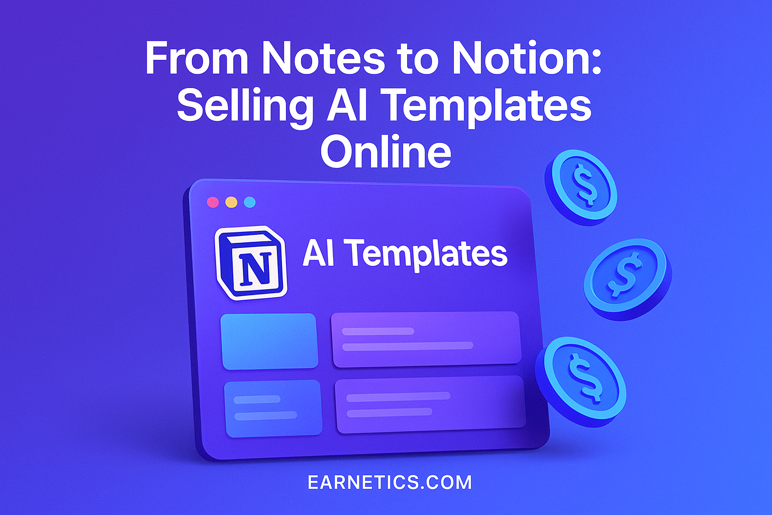 From Notes to Notion: Selling AI Templates Online
