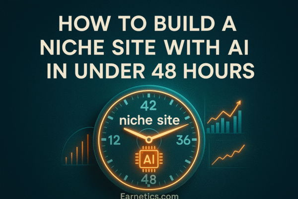 How to Build a Niche Site with AI in Under 48 Hours